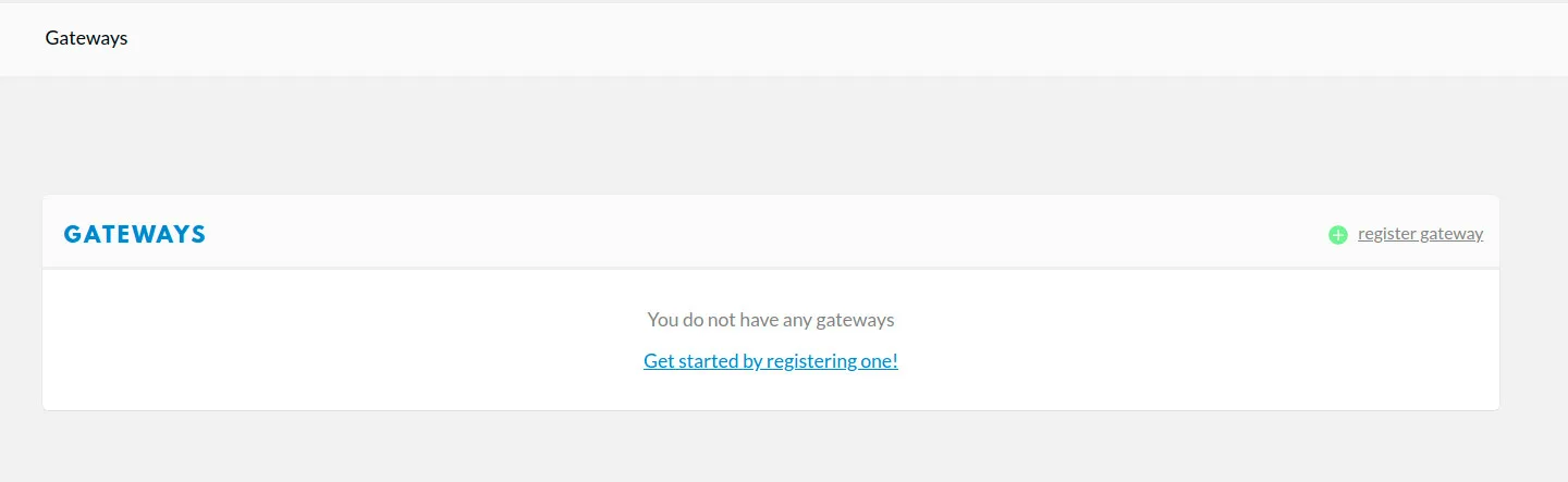 Konzole The Things Network zobrazuje prázdnou stránku Gateways a tlačítko pro registraci gatewaye