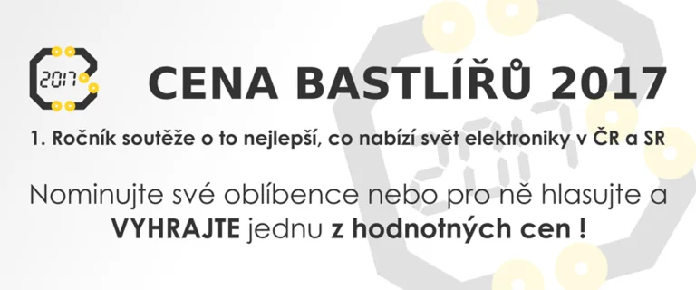 Banner soutěže Cena Bastlířů 2017 vyzývá k nominaci oblíbeného elektronického projektu