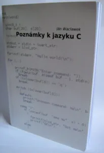 Obálka knihy Poznámky k jazyku C s ukázkou zdrojového kódu v pozadí